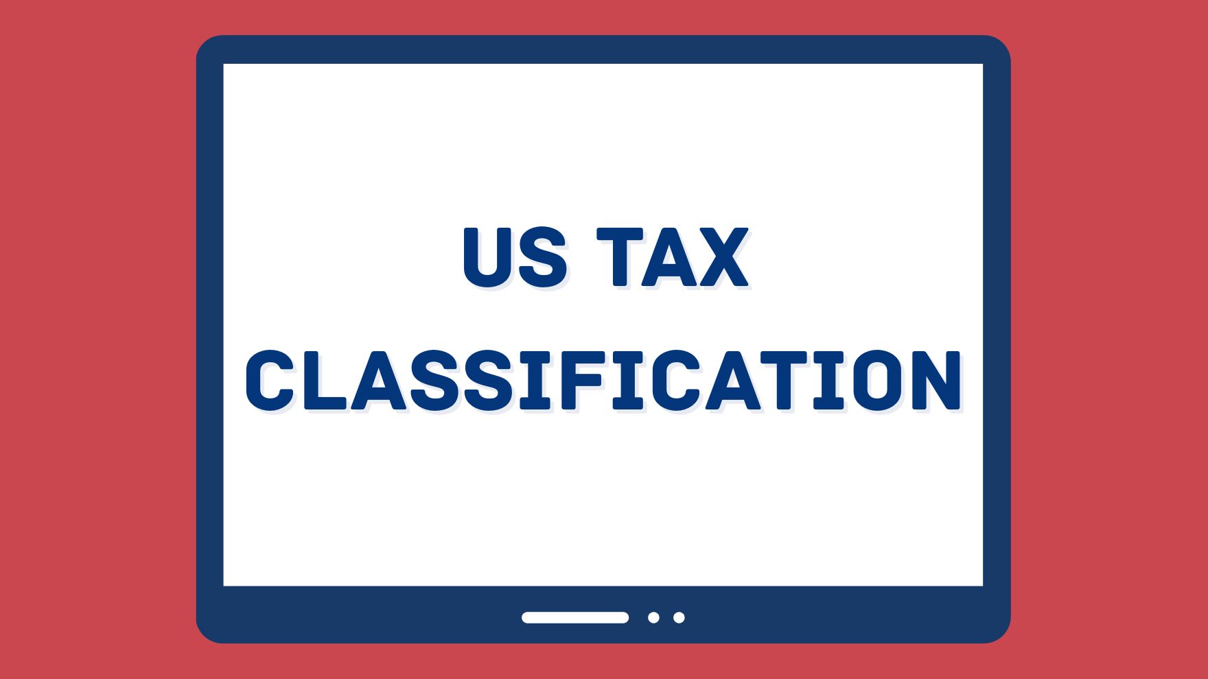 us tax classification