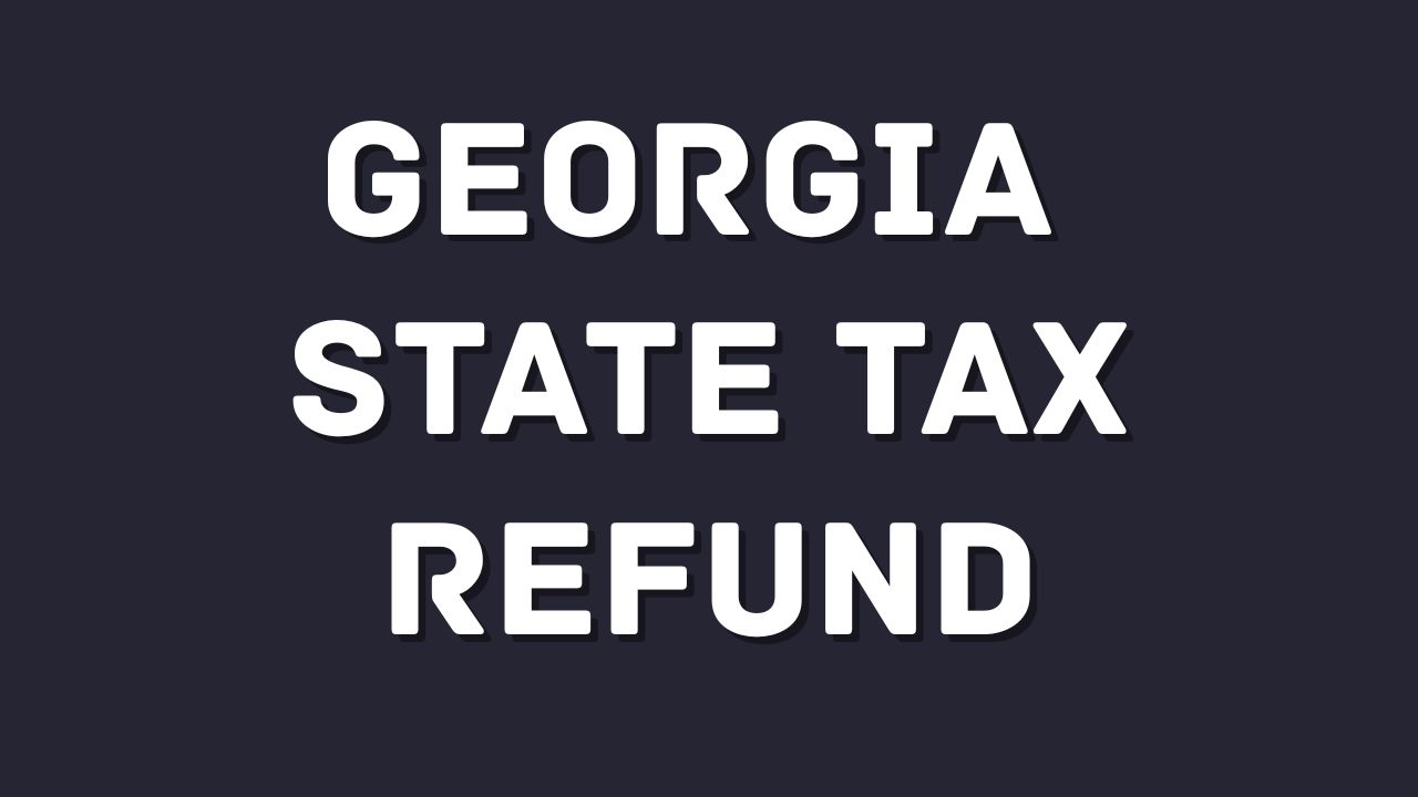 Georgia state tax refund