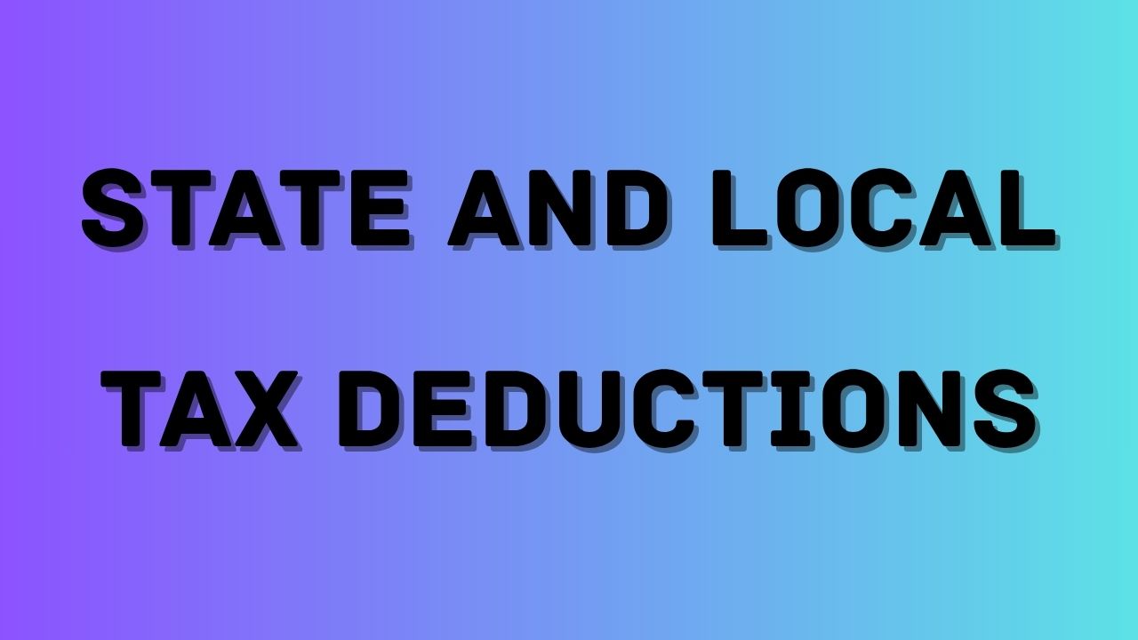 State And Local Tax Deductions